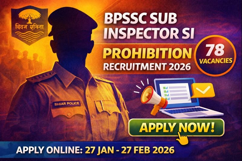 BPSSC SI Prohibition Bharti 2026